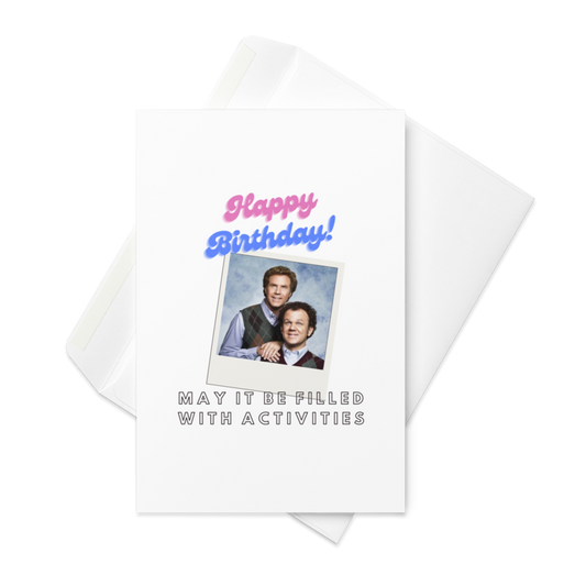 Step Brothers Birthday Greeting card