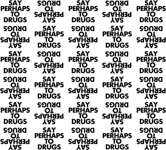 Say Perhaps To Drugs Wrapping Paper - Funny Wrapping Paper To Wrap Gifts For Stoners