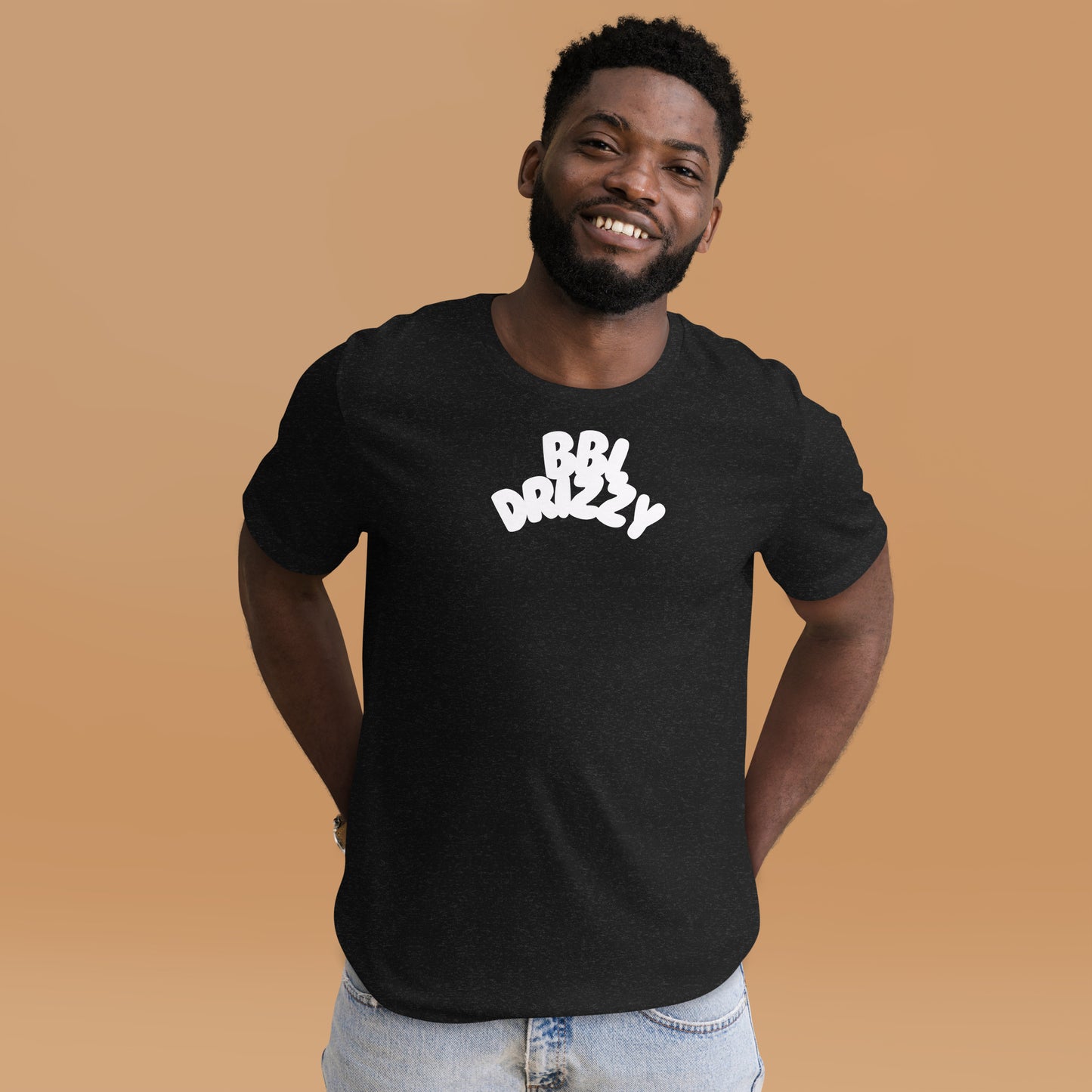 BBL DRIZZY T-SHIRT (Unisex)