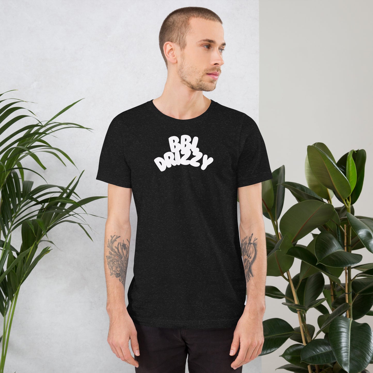 BBL DRIZZY T-SHIRT (Unisex)